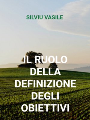 cover image of IL RUOLO DELLA DEFINIZIONE DEGLI OBIETTIVI